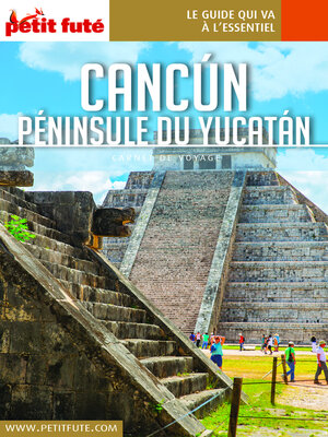 cover image of CANCÚN--YUCATÁN 2019 Carnet Petit Futé